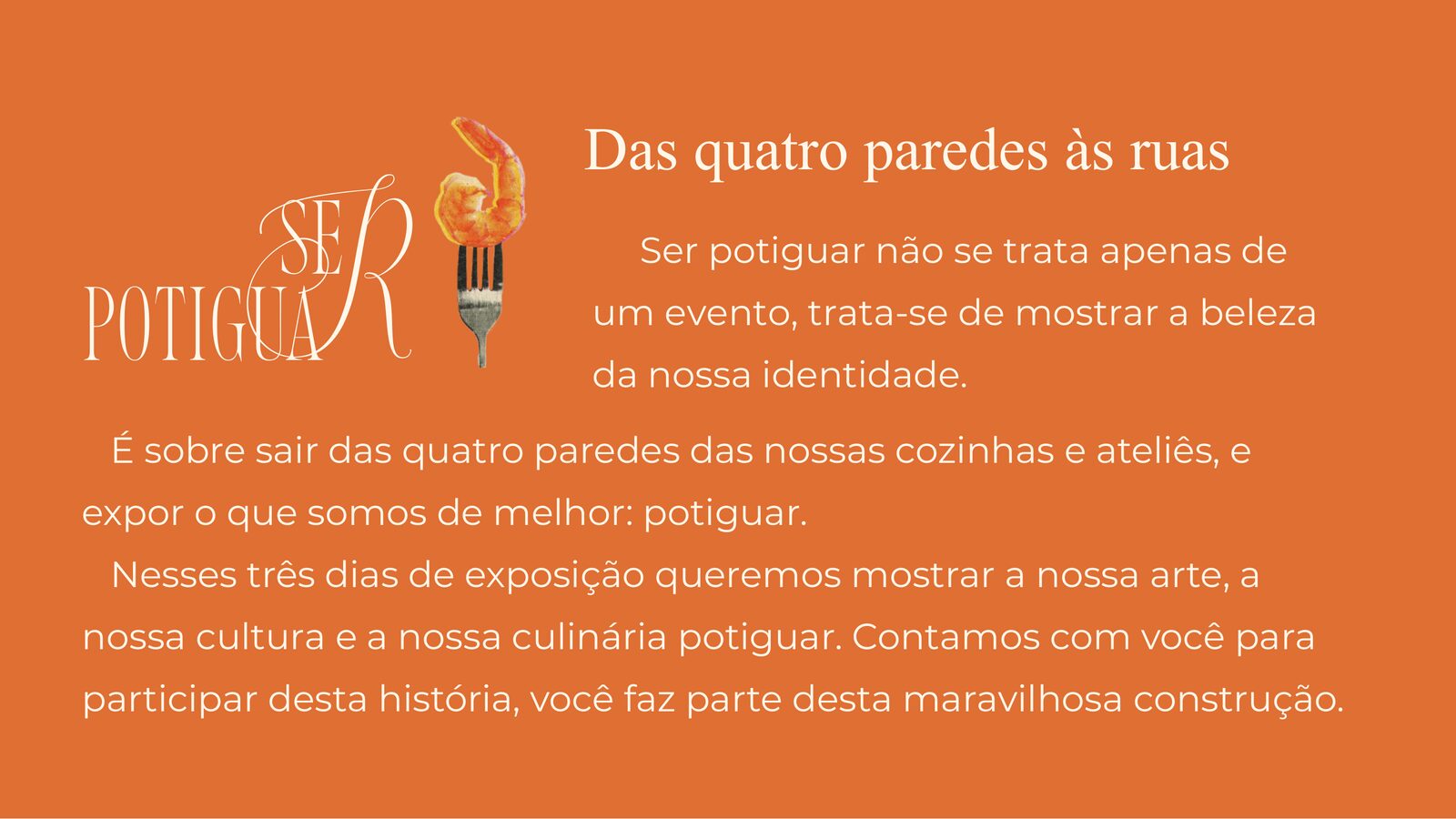 Ser Potiguar — peça 1